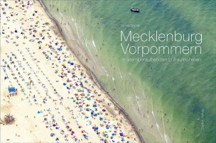 Mecklenburg-Vorpommern in atemberaubenden Luftaufnahmen