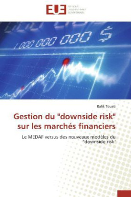 Gestion du "downside risk" sur les marchés financiers
