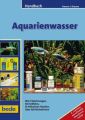 Handbuch Aquarienwasser