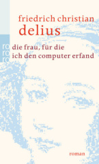 Die Frau, für die ich den Computer erfand