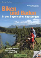 Biken und Baden in den Bayerischen Hausbergen