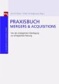 Praxisbuch Mergers & Acquisitions