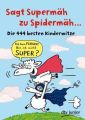 Sagt Supermäh zu Spidermäh