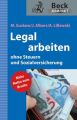 Legal arbeiten ohne Steuern und Sozialversicherung