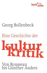 Eine Geschichte der Kulturkritik