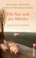 Die Sau und der Mörder