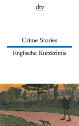 Crime Stories. Englische Kurzkrimis