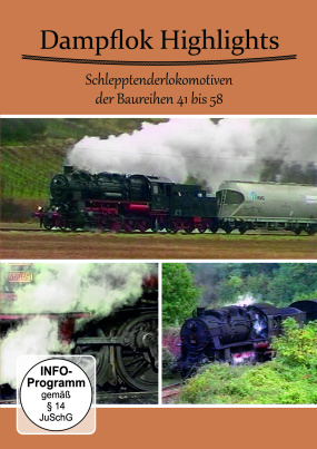 Dampflok Highlights - Schlepptenderlokomotiven