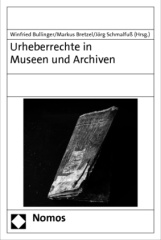 Urheberrechte in Museen und Archiven