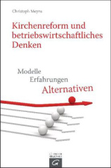 Kirchenreform und betriebswirtschaftliches Denken