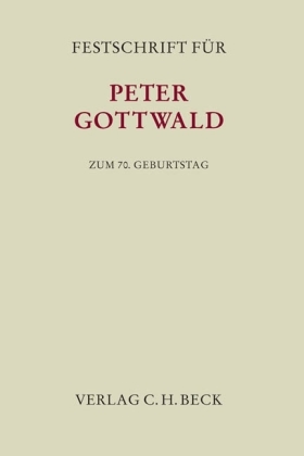 Festschrift für Peter Gottwald zum 70. Geburtstag