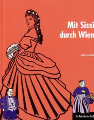 Mit Sissi durch Wien