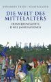 Die Welt des Mittelalters