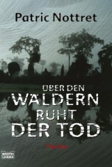 Über den Wäldern ruht der Tod