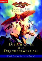 Die Chronik der Drachenlanze. Tl.5/6