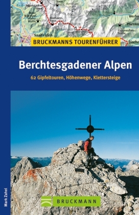 Bruckmanns Tourenführer Berchtesgadener Alpen