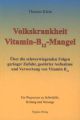 Volkskrankheit Vitamin-B12-Mangel