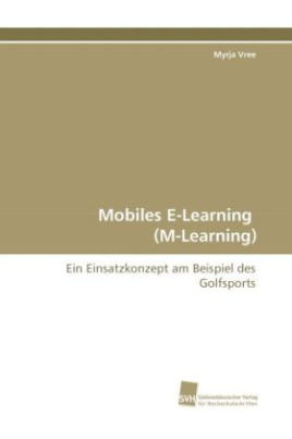 Mobiles E-Learning (M-Learning)