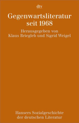 Gegenwartsliteratur seit 1968