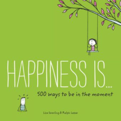 Happiness is...