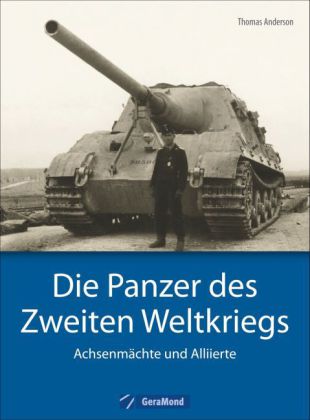 Die Panzer des Zweiten Weltkriegs