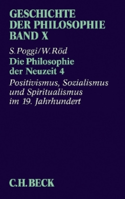 Positivismus, Sozialismus und Spiritualismus im 19. Jahrhundert. Tl.4