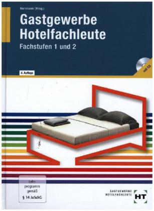 Gastgewerbe, Hotelfachleute, Fachstufen 1 und 2, m. CD-ROM