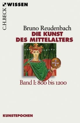 Die Kunst des Mittelalters. Bd.1