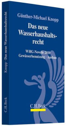 Das neue Wasserhaushaltsrecht