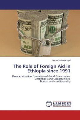 The Role of Foreign Aid in Ethiopia since 1991