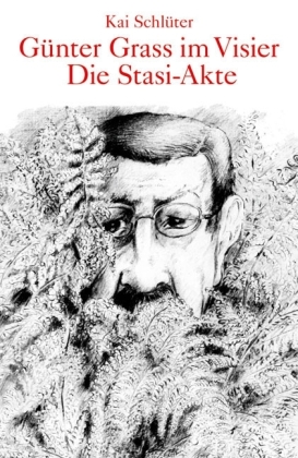 Günter Grass im Visier, Die Stasi-Akte