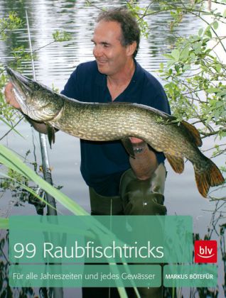 99 Raubfischtricks