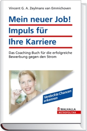 Mein neuer Job! Impuls für Ihre Karriere