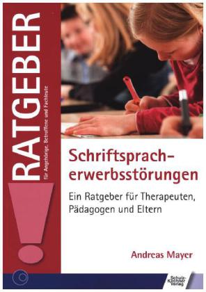 Schriftspracherwerbsstörungen