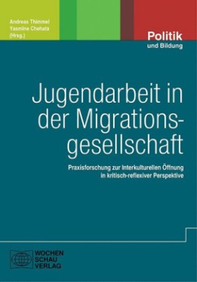 Jugendarbeit in der Migrationsgesellschaft