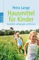 Hausmittel für Kinder