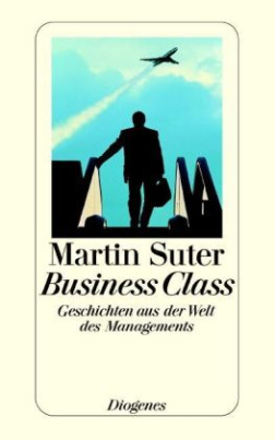 Business Class, Geschichten aus der Welt des Managements