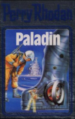 Perry Rhodan - Paladin