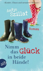 Nimm das Glück in beide Hände!