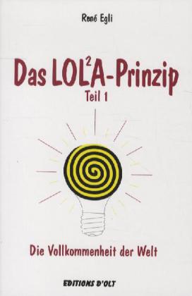 Das LOLA-Prinzip. Tl.1