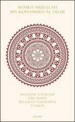 Religiöse Toleranz: Eine Vision für eine neue Welt / Religious Tolerance: A Vision for a new World