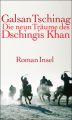 Die neun Träume des Dschingis Khan