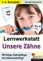 Lernwerkstatt Unsere Zähne