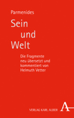 Parmenides: Sein und Welt