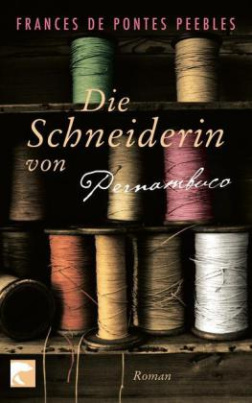 Die Schneiderin von Pernambuco