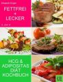 Fettfrei und Lecker - HCG & Adipositas Diätkochbuch