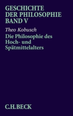 Die Philosophie des Hoch- und Spätmittelalters