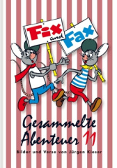 Fix und Fax, Gesammelte Abenteuer. Bd.11