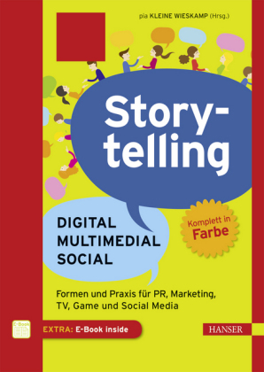 Storytelling: Digital - Multimedial - Social