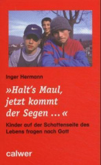 Halt's Maul, jetzt kommt der Segen